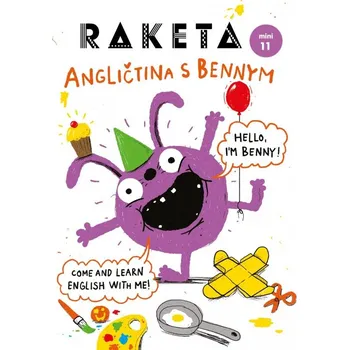 Hračka pro nejmenší Raketa mini č. 11 / Angličtina s Bennym