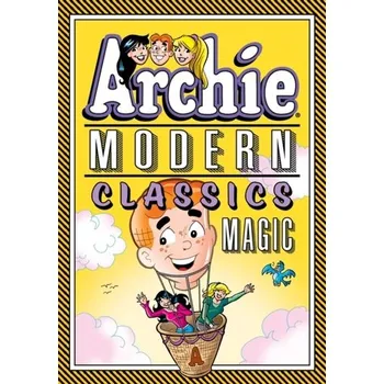 Komiks pro dospělé Archie: Modern Classics Magic - Archie Superstars
