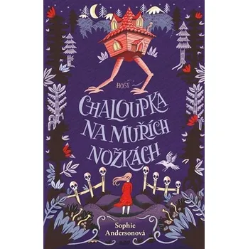 Kniha Chaloupka na muřích nožkách - Sophie Anderson (E-Kniha)