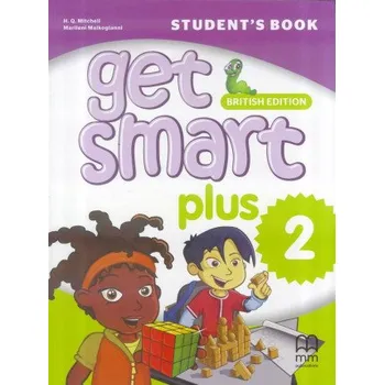 Anglický jazyk Get Smart Plus 2. Student's Book – H.Q. Mitchell,Marileni Malkogianni (EN)