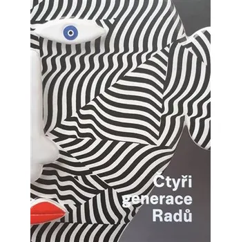 Umění Čtyři generace Radů - Vendula Fremlová, Šárka Radová (2021, pevná)