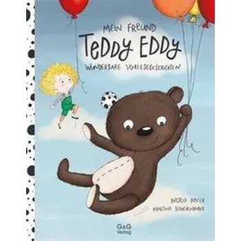 Pohádka Mein Freund Teddy Eddy - Hofer, Ingrid