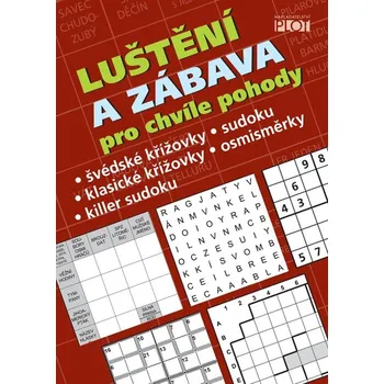 Kniha Luštění a zábava pro chvíle pohody - 978-80-7428-967-5