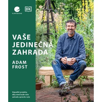 Vaše jedinečná zahrada: Nápadité…