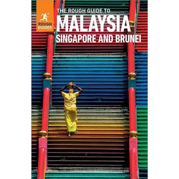 Rough Guide průvodce Malaysia,Singapore,Brunei 10.edice anglicky