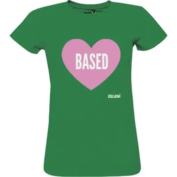Dámské tričko Tričko s potiskem 100% bio tričko Based – zelená, dámské dámské