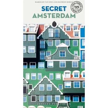 Cizojazyčná kniha Secret Amsterdam Guide - Jonglez