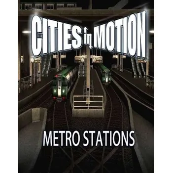 Počítačová hra Cities in Motion Metro Stations PC - digitální verze - Hraj již za pár minut