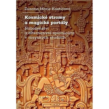 Kniha Kosmické stromy a magické portály Ekniha