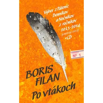 Po vtákoch – Boris Filan