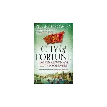 City of Fortune - Crowley, Roger