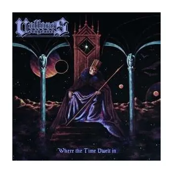 Zahraniční hudba LP Vultures Vengeance: Where The Time Dwelt In 2016