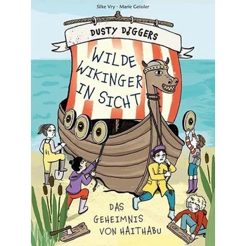 Wilde Wikinger in Sicht - Vry, Silke