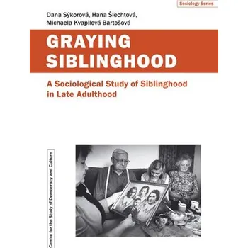 Centrum pro studium demokracie a kultury Graying Siblinghood
