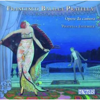 Zahraniční hudba CD Francesco Balilla Pratella: Werke - "opere Da Camera" 2022