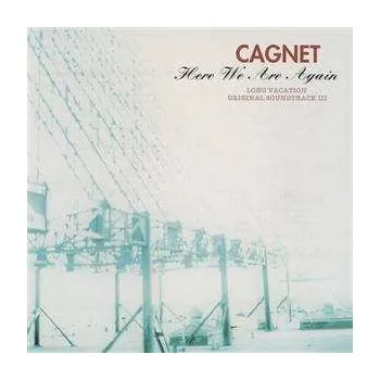 Zahraniční hudba LP Cagnet: Here We Are Again - Long Vacation Soundtrack III LTD 2023 Limited Edition Vinyl