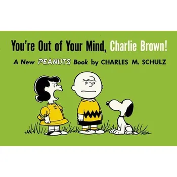 Cizojazyčná kniha You're Out of Your Mind, Charlie Brown - Schulz, Charles M.