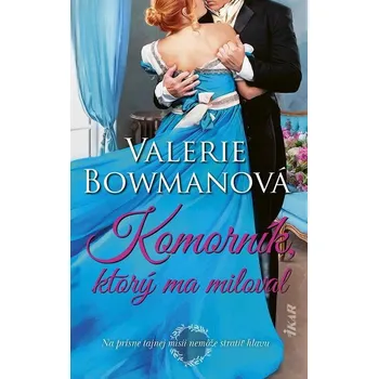 Kniha Komorník, ktorý ma miloval - Valerie Bowmanová (E-Kniha)