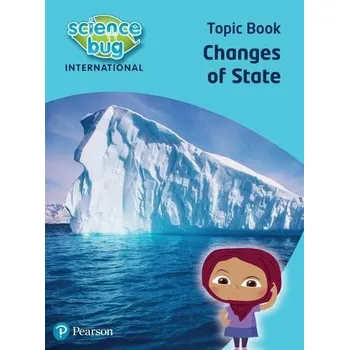 Cizí jazyk Science Bug: Changes of state Topic Book - Herridge, Deborah a Eccles, Debbie