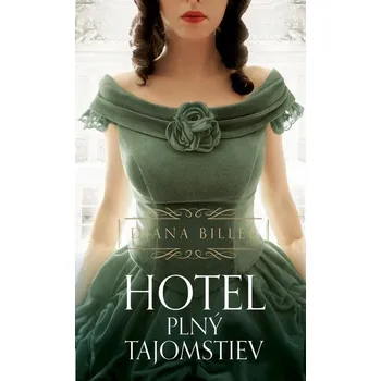 Kniha Hotel plný tajomstiev - Diana Biller (E-Kniha)
