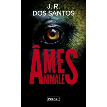 Ames animales – José Rodrigues Dos Santos (FR)