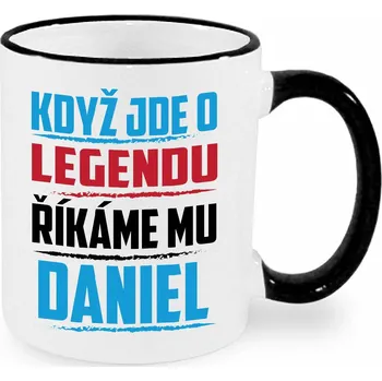 Hrnek - Když jde o legendu, říkáme mu Daniel Barva: Černá