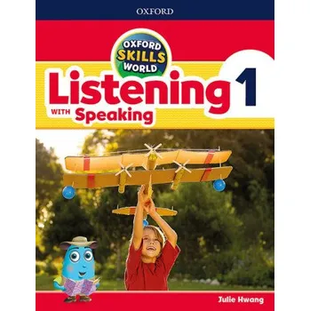 Učebnice Oxford Skills World: Level 1: Listening with Speaking Student Book / Workbook (EN)