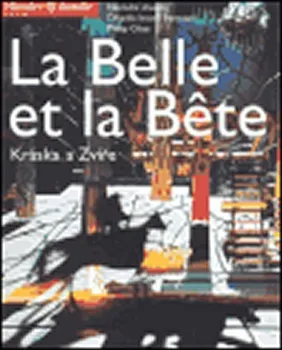 Umění Kráska a zvíře / La Belle et la Bete