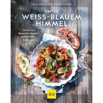 Unter weiß-blauem Himmel - Brückl, Stefan