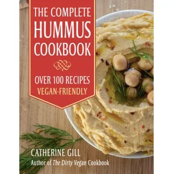 Complete Hummus Cookbook – Catherine Gill (EN)