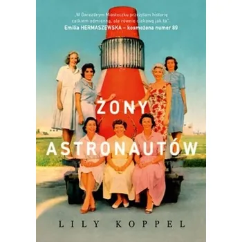 Literární biografie Żony astronautów - Koppel Lily