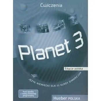Planet 3 Ćwiczenia Edycja polska - Gabriele Köpp
