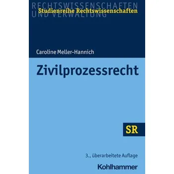 Zivilprozessrecht - Meller-Hannich, Caroline [DE] (2022, Měkká, Kohlhammer W.)