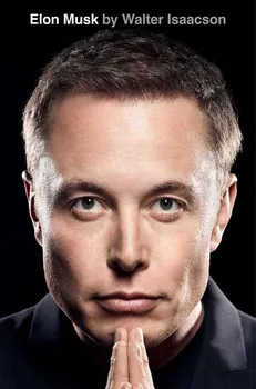 Literární biografie Elon Musk - Walter Isaacson [EN] (2023, pevná)