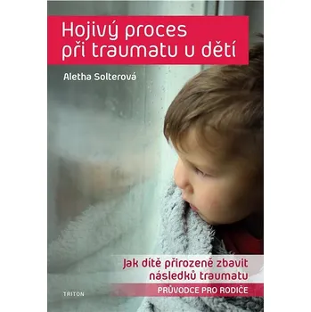 Kniha Hojivý proces při traumatu u dětí Ekniha