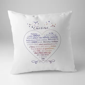 Žertovný předmět Chci ti říct ... - polštář s potiskem