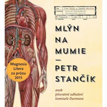 Mlýn na mumie Audiokniha