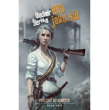 Kniha Bílá jako sůl - Vladimír Šlechta (E-Kniha)