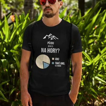 Žertovný předmět Půjdu dnes na hory? - pánské tričko s potiskem