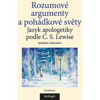 Kniha Rozumové argumenty a pohádkové světy