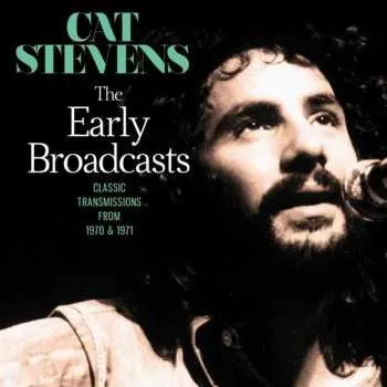 Zahraniční hudba CD Cat Stevens: The Early Broadcasts: Classic Transmissions From 1970 & 1971 2019