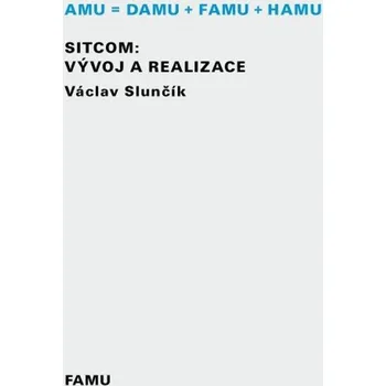 Kniha Sitcom: vývoj a realizace