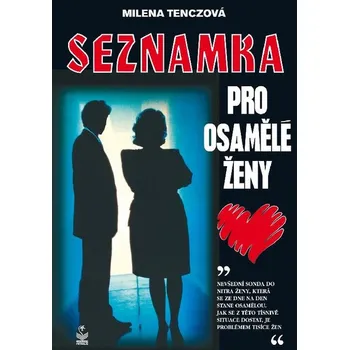 Kniha Seznamka pro osamělé ženy