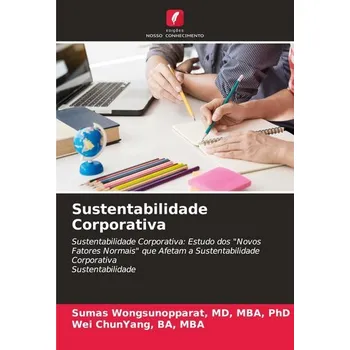 Sustentabilidade Corporativa - Wongsunopparat, Md
