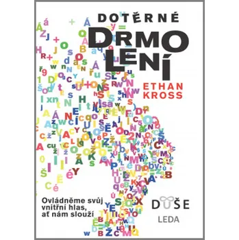 Dotěrné drmolení - Ethan Kross - 978-80-7335-788-7