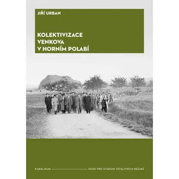 Kniha Kolektivizace venkova v horním Polabí