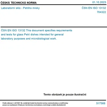 ČSN EN ISO 13132 - Laboratorní sklo - Petriho misky - Tisk
