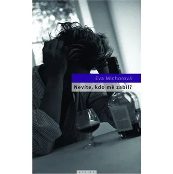 Kniha Nevíte, kdo mě zabil?