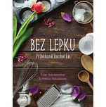 Příběhová kuchařka bez lepku