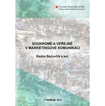 Kniha Soukromé a veřejné v marketingové komunikaci